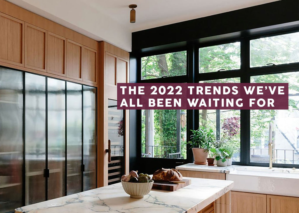9 Kitchen Trends That We Think Are Going To Hit BIG In 2022