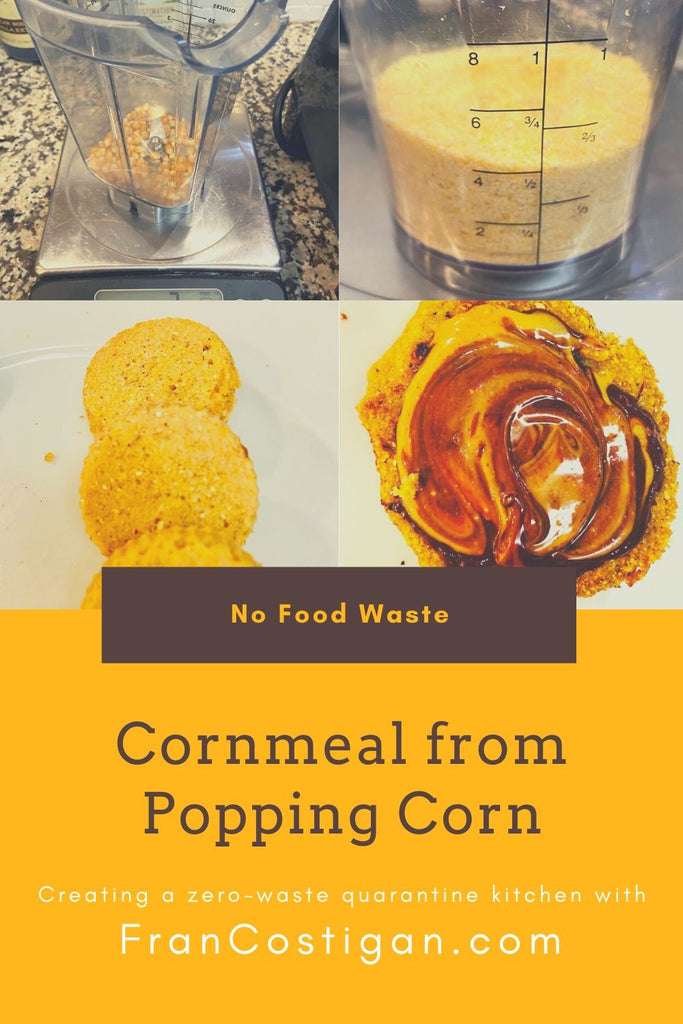 Corn Meal From Popping Corn | Quarantine Kitchen