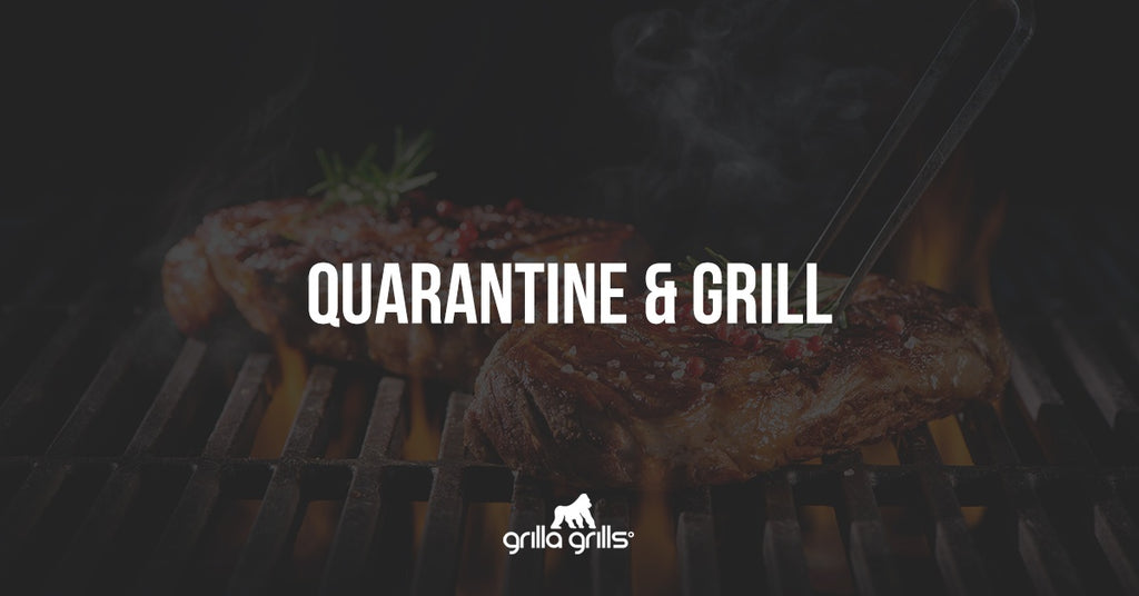 Quarantine & Grill: Stay Fired Up While Staying At Home