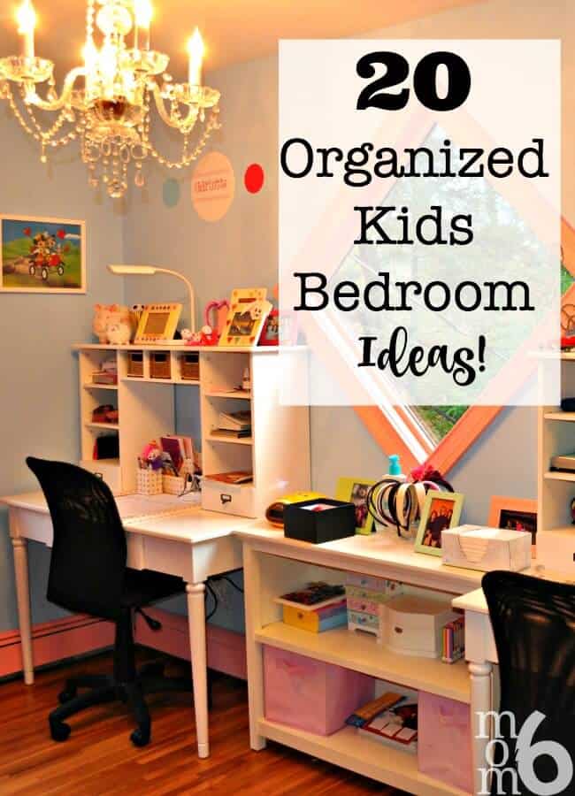 20 Organized Kids Bedroom Ideas!