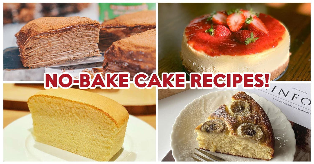 10 No-Bake Cake Recipes Including Rice Cooker Japanese Cheesecake And Milo Crepe Cake
